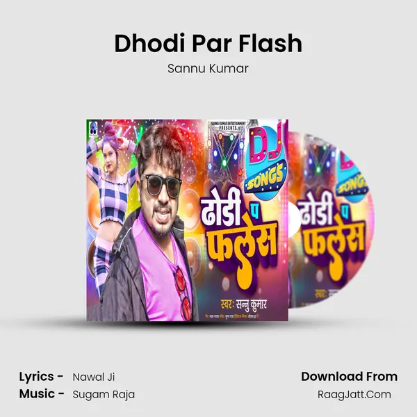 Dhodi Par Flash - Sannu Kumar