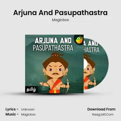 Arjuna And Pasupathastra - Magicbox