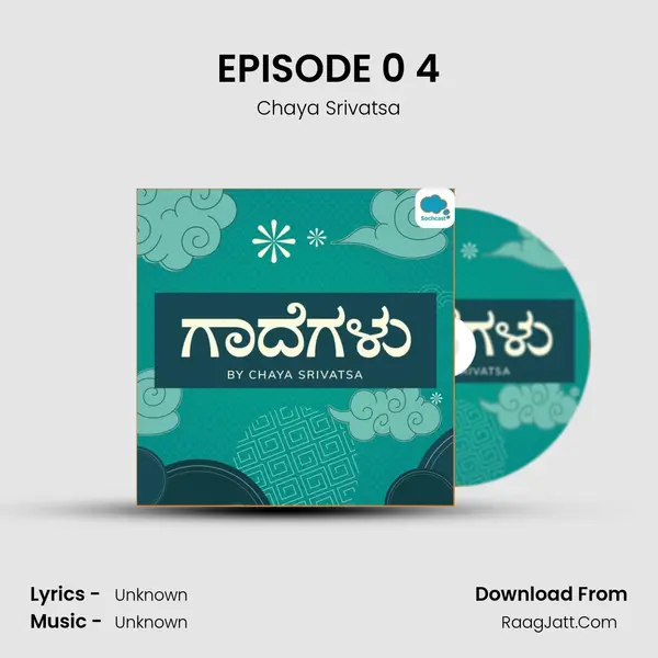 EPISODE 0 4 MP3 Song by Chaya Srivatsa Cover