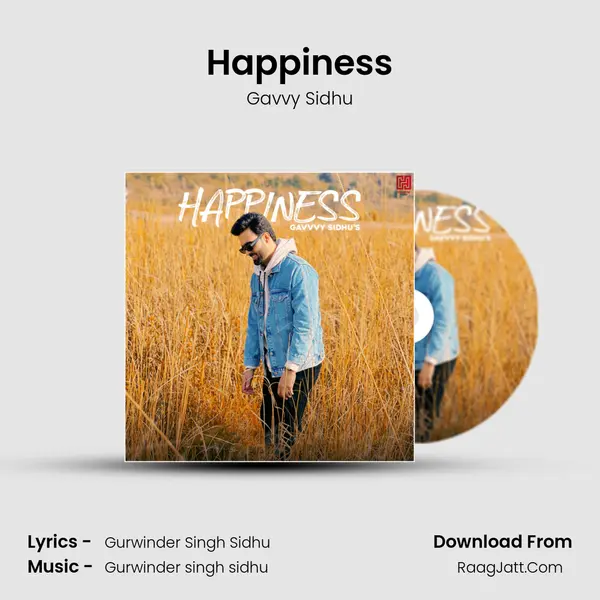 Happiness MP3 Song by Gavvy Sidhu Cover