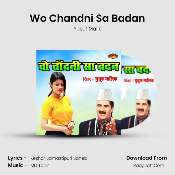 Wo Chandni Sa Badan - Yusuf Malik