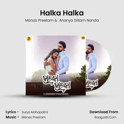 Halka Halka - Manas Preetam