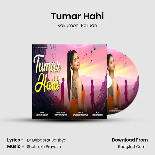 Tumar Hahi - Kakumoni Baruah