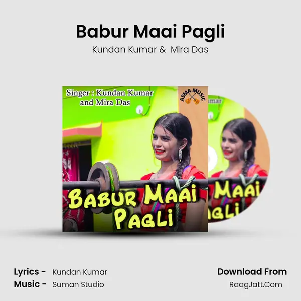 Babur Maai Pagli mp3 song
