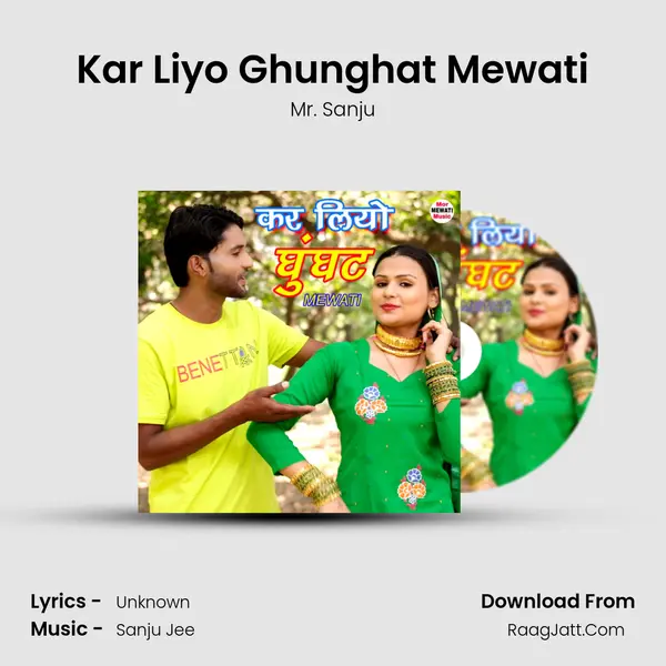 Kar Liyo Ghunghat Mewati MP3 Song by Mr. Sanju Cover