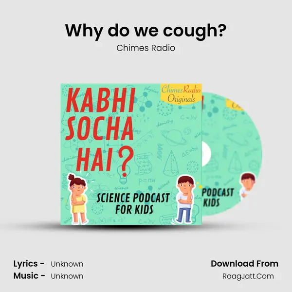 Why do we cough? MP3 Song by Chimes Radio Cover