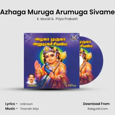 Azhaga Muruga Arumuga Sivame mp3 song