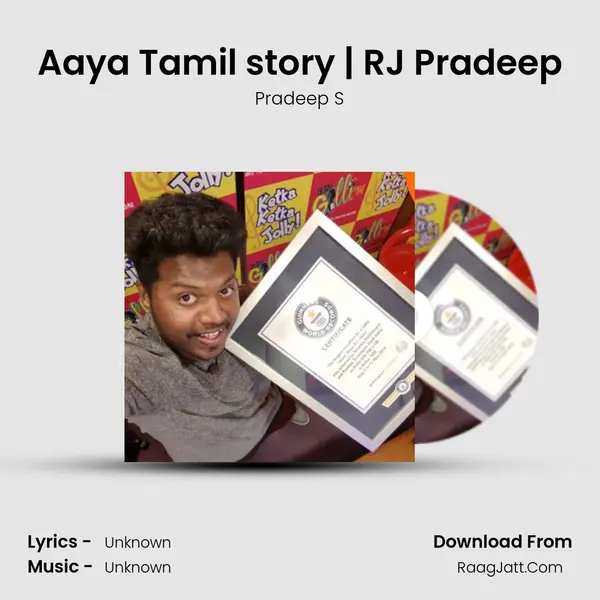Aaya Tamil story | RJ Pradeep mp3 song