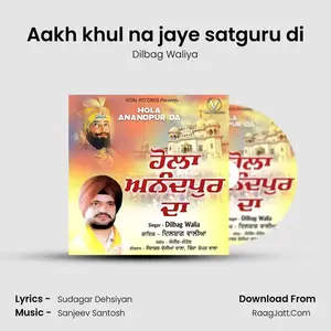 Aakh khul na jaye satguru di Cover