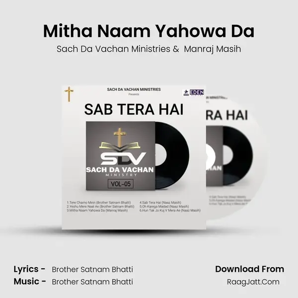 Mitha Naam Yahowa Da MP3 Song by Sach Da Vachan Ministries Cover
