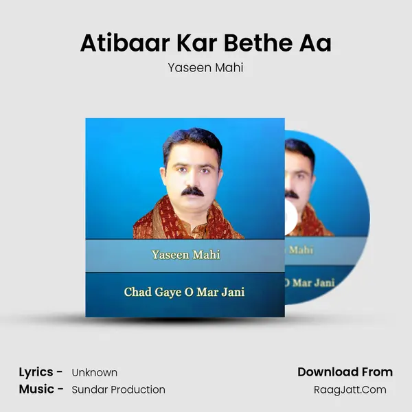 Atibaar Kar Bethe Aa mp3 song