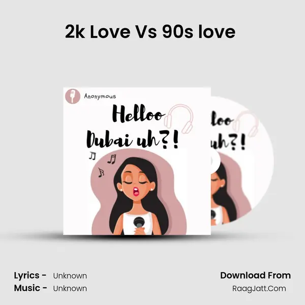 2k Love Vs 90's love (Even handed view) MP3 Song by  Cover