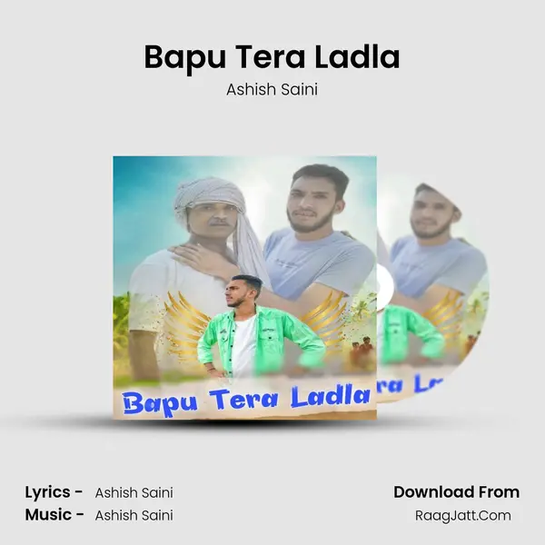 Bapu Tera Ladla mp3 song