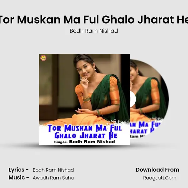 Tor Muskan Ma Ful Ghalo Jharat He MP3 Song by Bodh Ram Nishad Cover