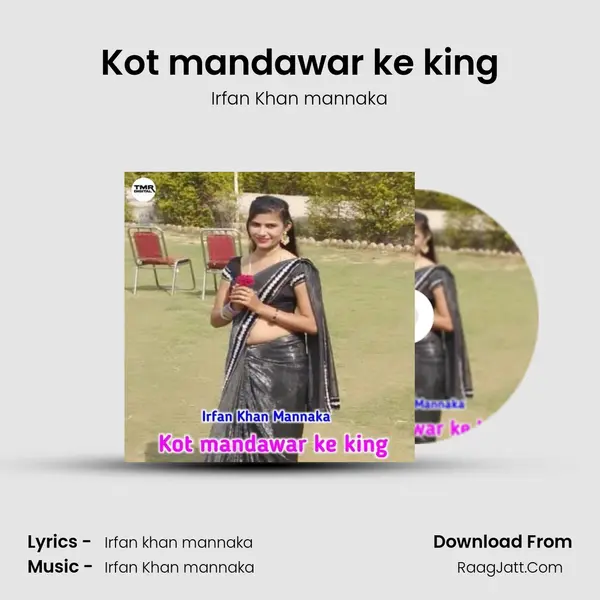Kot mandawar ke king MP3 Song by Irfan Khan mannaka Cover