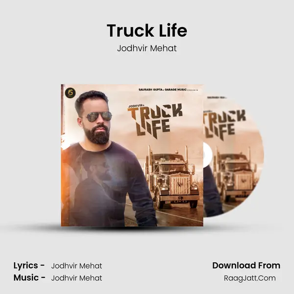 Truck Life MP3 Song by Jodhvir Mehat Cover