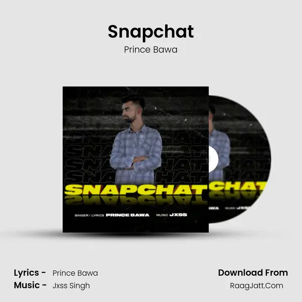 Snapchat MP3 Song by Prince Bawa Cover