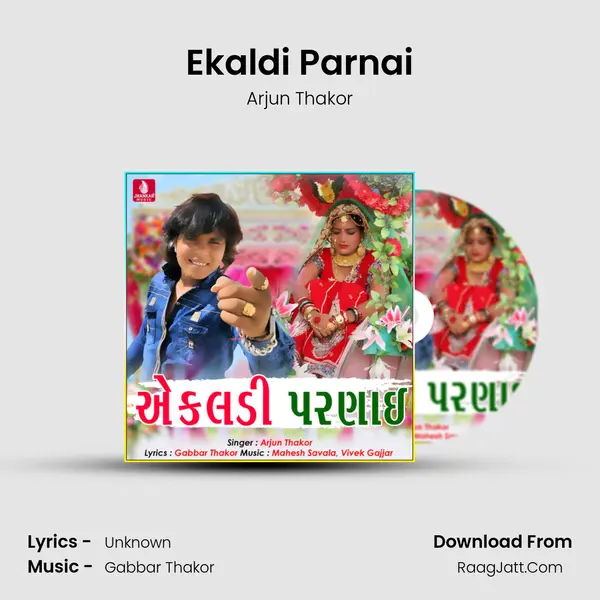 Ekaldi Parnai - Single - Arjun Thakor
