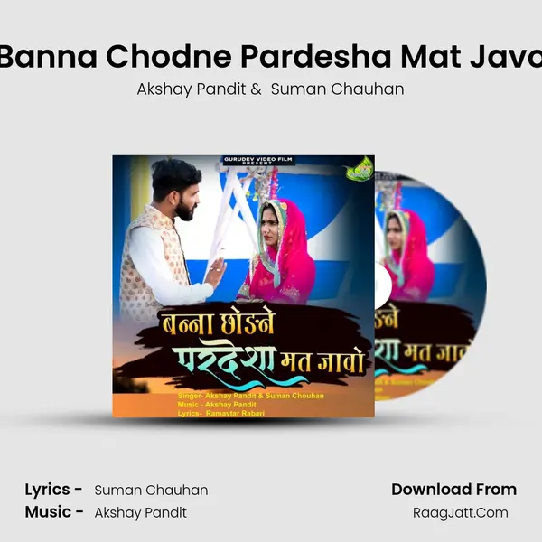 Banna Chodne Pardesha Mat Javo mp3 song