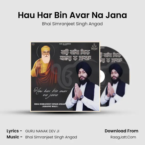 Hau Har Bin Avar Na Jana MP3 Song by Bhai Simranjeet Singh Angad Cover