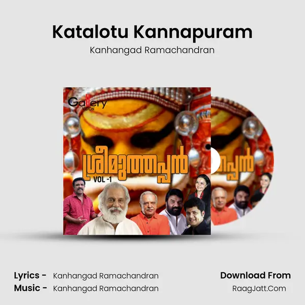 Katalotu Kannapuram MP3 Song by Kanhangad Ramachandran Cover
