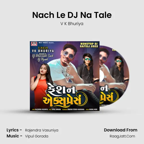 Nach Le DJ Na Tale MP3 Song by V K Bhuriya Cover
