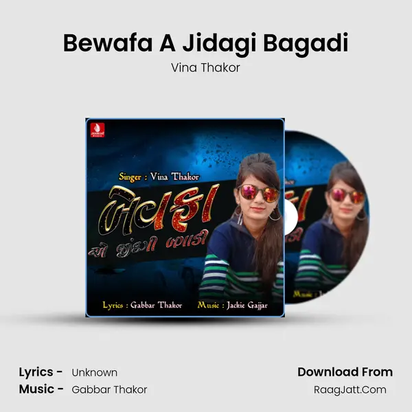 Bewafa A Jidagi Bagadi - Single - Vina Thakor