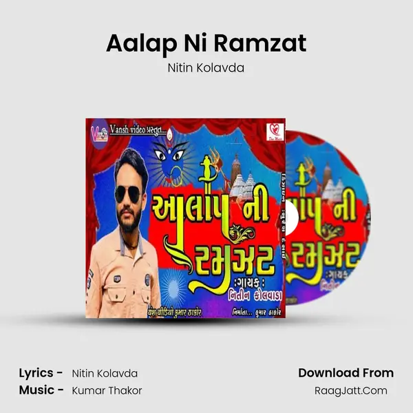 Aalap Ni Ramzat - Nitin Kolavda
