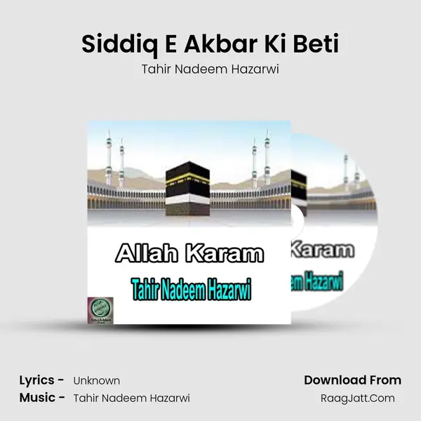 Siddiq E Akbar Ki Beti MP3 Song by Tahir Nadeem Hazarwi Cover