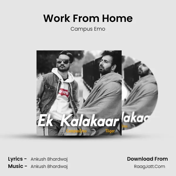 Work From Home MP3 Song by Campus Emo Cover