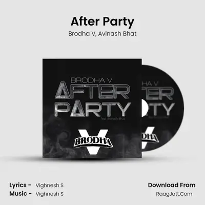 After Party - Brodha V