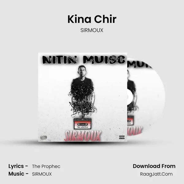 Kina Chir MP3 Song by SIRMOUX Cover