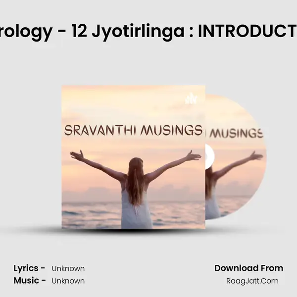 Astrology - 12 Jyotirlinga : INTRODUCTION MP3 Song by  Cover