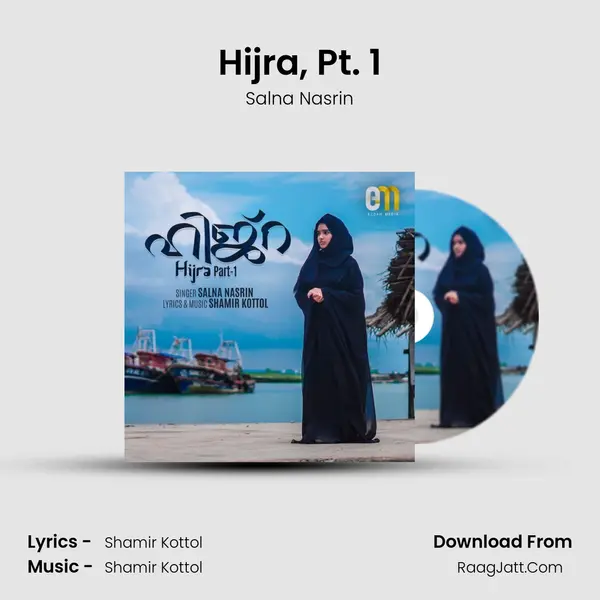 Hijra, Pt. 1 - Salna Nasrin