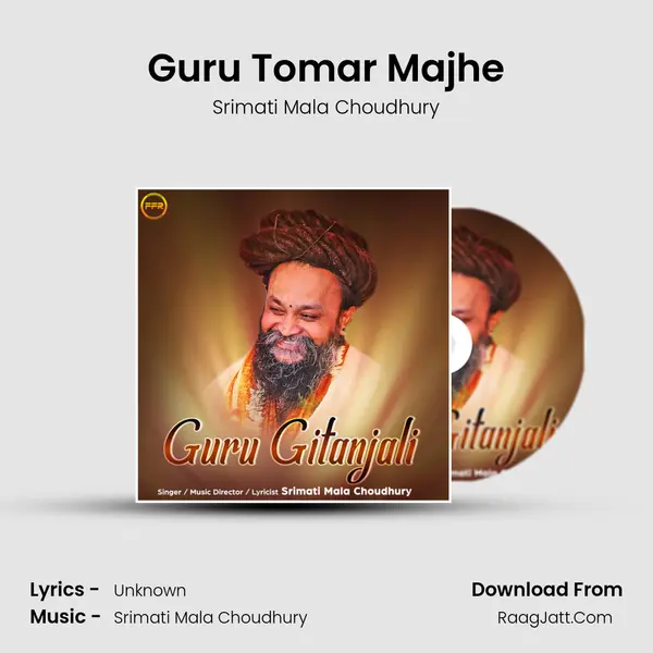 Guru Tomar Majhe MP3 Song by Srimati Mala Choudhury Cover