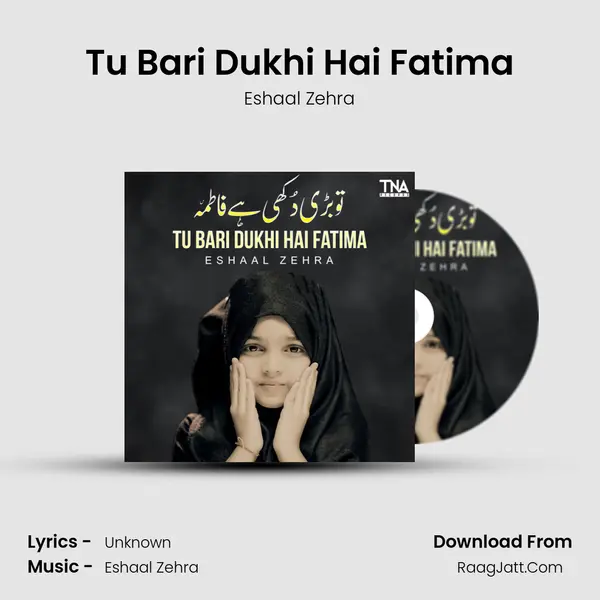 Tu Bari Dukhi Hai Fatima MP3 Song by Eshaal Zehra Cover