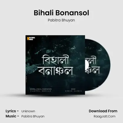 Bihali Bonansol - Single - Pabitra Bhuyan
