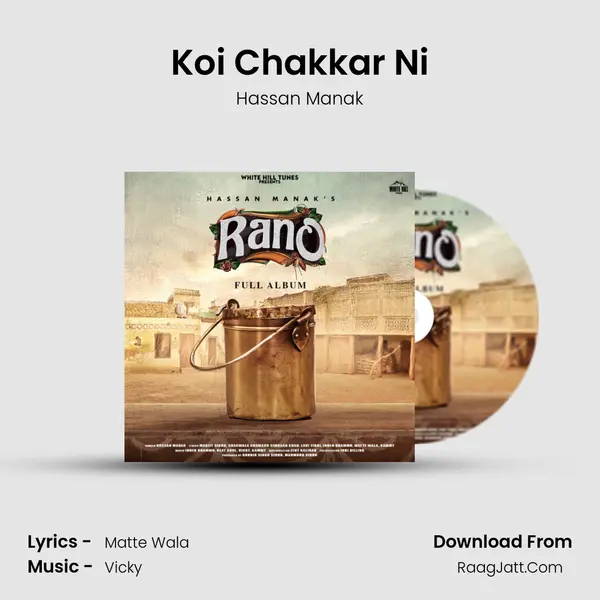 Koi Chakkar Ni MP3 Song by Hassan Manak Cover