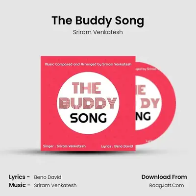 The Buddy Song MP3 Song by Sriram Venkatesh Cover