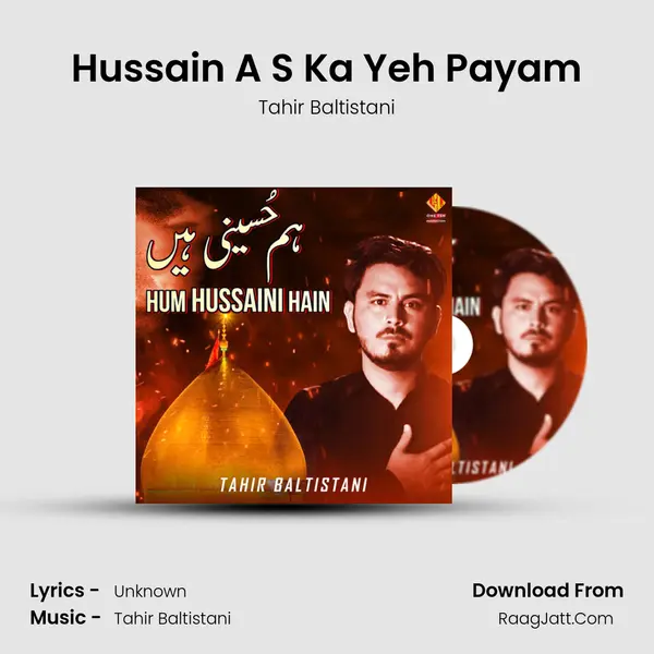 Hussain A S Ka Yeh Payam mp3 song