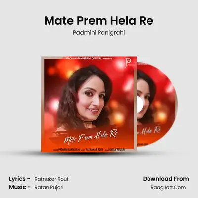 Mate Prem Hela Re - Padmini Panigrahi