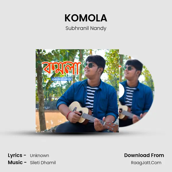 KOMOLA MP3 Song by Subhranil Nandy Cover