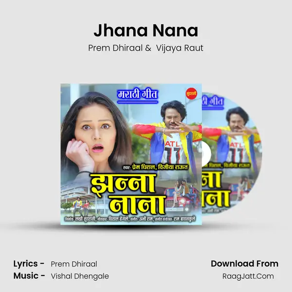 Jhana Nana - Prem Dhiraal