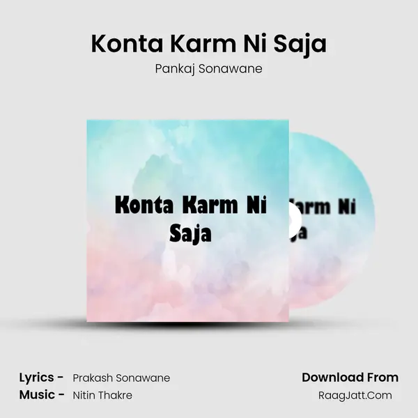 Konta Karm Ni Saja - Pankaj Sonawane