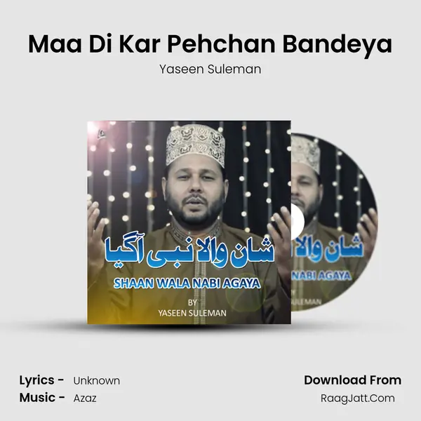 Maa Di Kar Pehchan Bandeya mp3 song