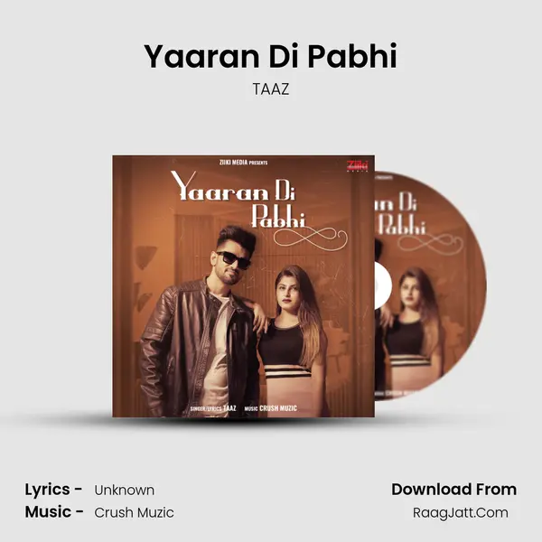 Yaaran Di Pabhi MP3 Song by TAAZ Cover