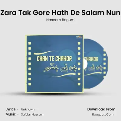 Zara Tak Gore Hath De Salam Nun mp3 song
