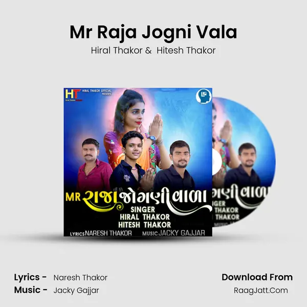 Mr Raja Jogni Vala MP3 Song by Hiral Thakor Cover