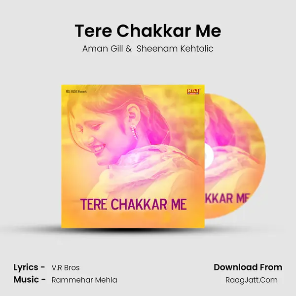 Tere Chakkar Me mp3 song