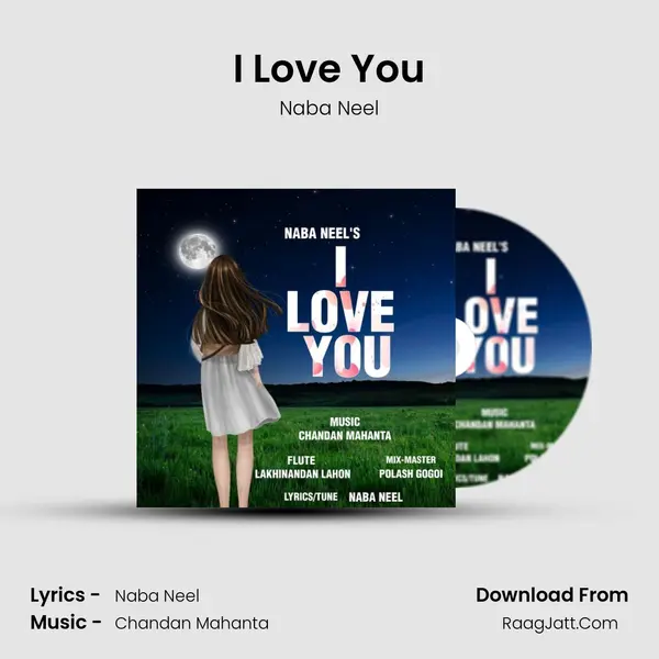 I Love You MP3 Song by Naba Neel Cover